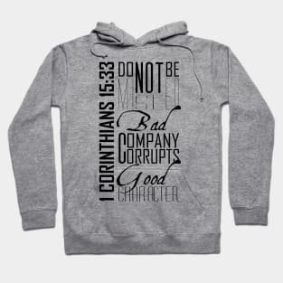 Typography of 1 Corinthians 15:33 NLT Hoodie